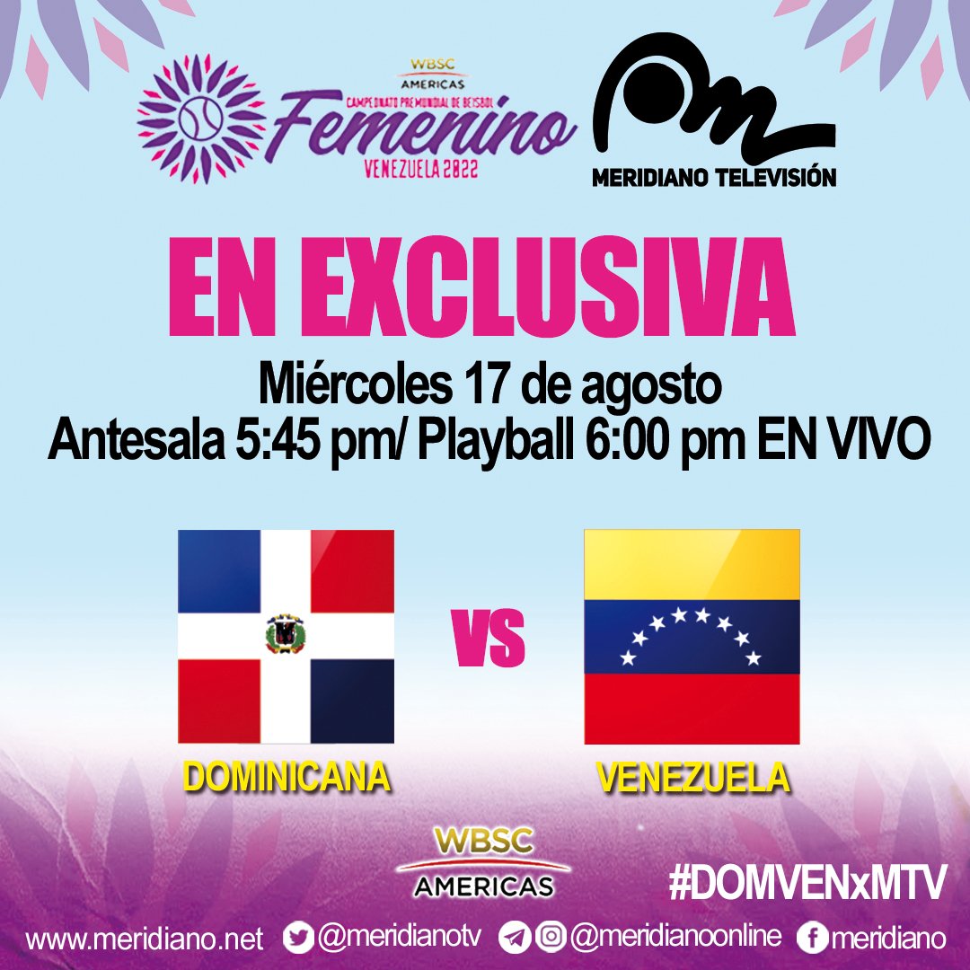 Meridianoonline's tweet photo. Nuestra selección ha dejado el nombre del país en lo más alto y va por más… ¡Premundial Femenino 2022!⚾️ #MeridianoTV
Hoy
5:45 pm Antesala
6:00 pm Dominicana vs Venezuela
No te lo pierdas #DOMVENxMTV
#PremundialFemenino #WomensBaseball #MeridianoTaQueArde #deporte #venezuela https://t.co/yEcqI3WIjX