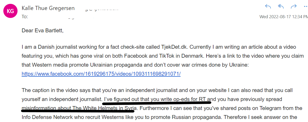 Danish journalist emailed to let me know they are doing a hit piece on me for stating Western media propagandize for Ukraine. Genius 'figured out' I write opeds for RT 😂 Plus, is WhiteHelmetWashing in 2022 really a thing? 😅😂