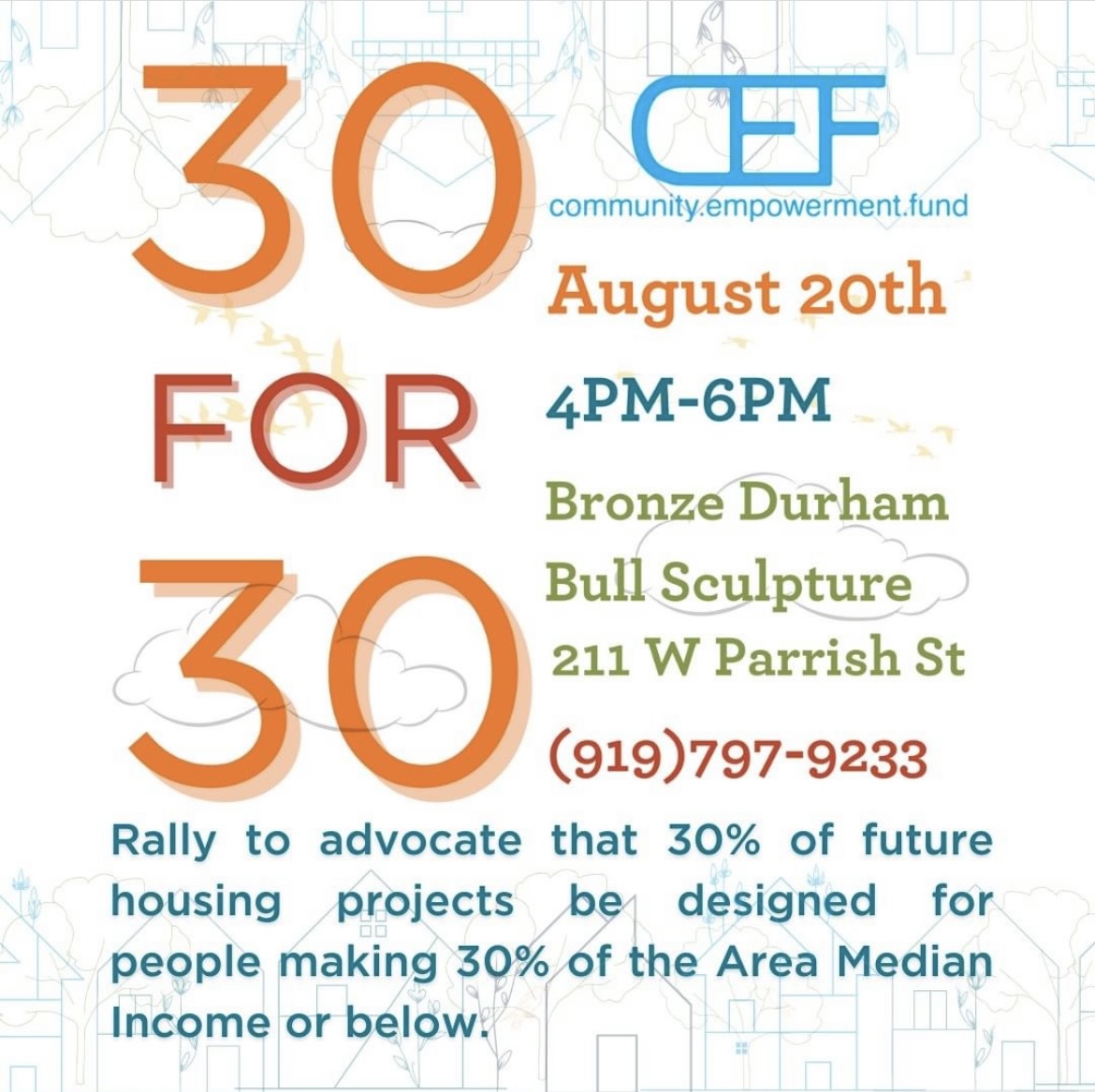 "Thirty for Thirty" on August 20th from 4-6PM at the Bronze Durham Bull Statue (211 W Parrish St). Rally to advocate that 30% of future housing projects be designed for people at 30% area median income and below. #CEF #affordablehousing RSVP at forms.gle/TkJCTgiaiuQCsh…