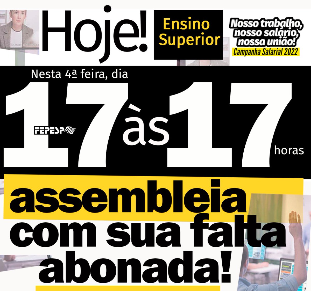 Sinprocampinas's tweet photo. É hoje! Sinpro Campinas convoca os professores do ensino superior para Assembleia Geral. Haverá greve? A categoria é quem vai decidir! Link para a reunião disponível no Instagram e Facebook do sindicato. Compareça! #lutasindical #sinprocps #fepesp https://t.co/83ftKY9m1l