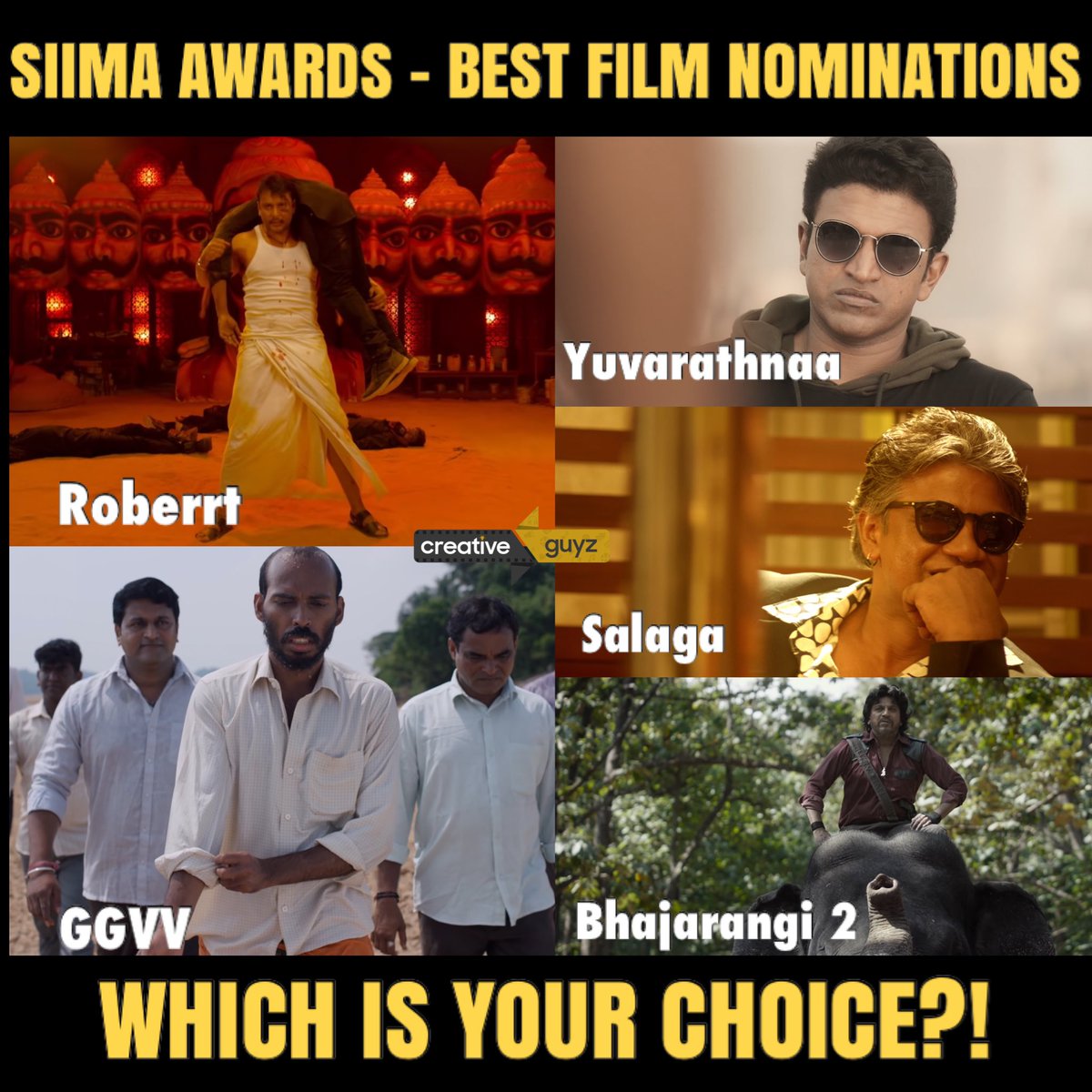 Which is the Best film of 2021 in your Opinion?!
#SIIMA2022 #SiimaNominations 
#Roberrt #GGVV #Yuvarathnaa #Salaga #Bhajarangi2 #CreativeGuyz