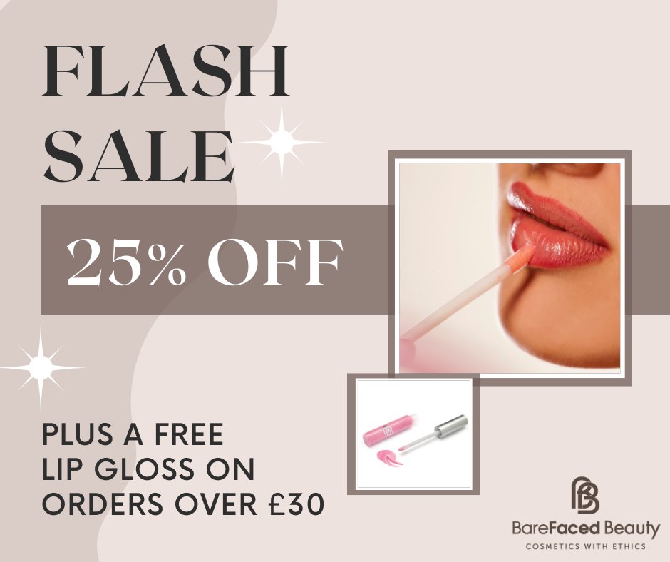 BarefacedBeauty's tweet photo. FLASH SALE - 25% OFF  EVERYTHING - PLUS A FREE LIP GLOSS OF YOUR CHOICE WHEN SPENDING OVER £30. 
Hurry, this offer is only available for a limited time.
https://t.co/PjqFkFR4ym https://t.co/HMcAQKt5FO