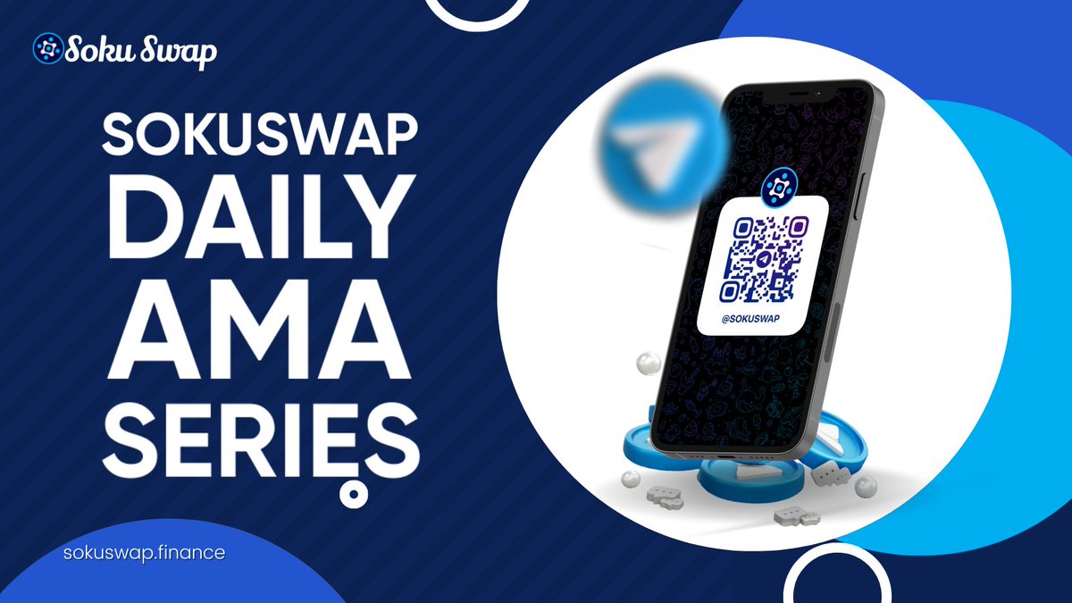 SokuSwap's tweet photo. 📢#SOKU Daily #AMA Series!
🔔Topics:
1️⃣ Reiteration of the E#TH Shift.
2️⃣ SokuSwap New Token: #SODATSU.
3️⃣ Upcoming Marketing promotions.
✨Don’t forget to plug in✨
🗓Aug. 17th, 2022 (Wednesday)
🕙02:21 PM EST
🏠https://t.co/DurH4WqBF9
#defi #sokuswap #bsc #DeFi #bcgems https://t.co/CkTDiKIOz1