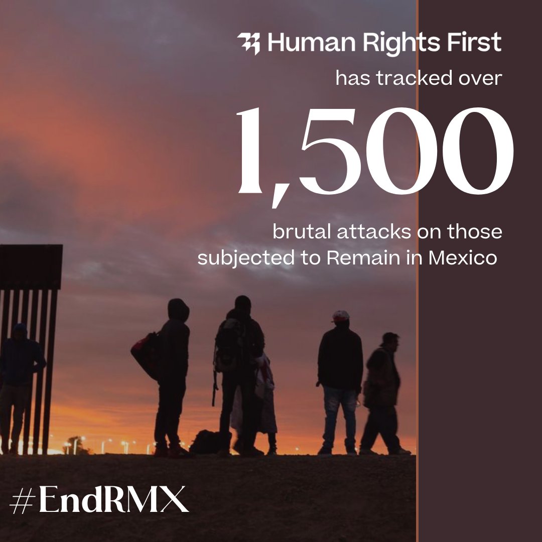 humanrights1st's tweet photo. .@humanrights1st has tracked over 1,500 murders, kidnappings, & other brutal attacks on people subjected to #RemainInMexico under the Trump admin.
Now that the DHS is working to #EndRMX we must take steps to ensure all affected are #SafeNotStranded. https://t.co/vmQYNYFlHy https://t.co/33SOWyogVV