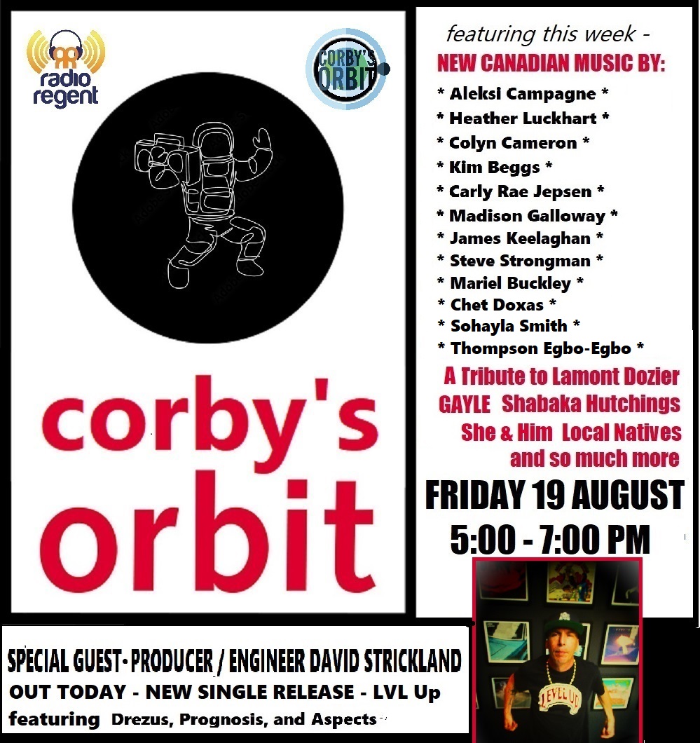 This Friday, August 19 - tune in to Corby's Orbit on @radio_regent at 5 pm ET for an interview with David Strickland <a href="/CertainNDN/">David Strickland</a> - discussing Spirit of Hip Hop: Elements - out August 26 <a href="/mnrkmusic/">MNRK Music Group</a>! 

New single LVL Up out Friday: lnk.to/lvl-up