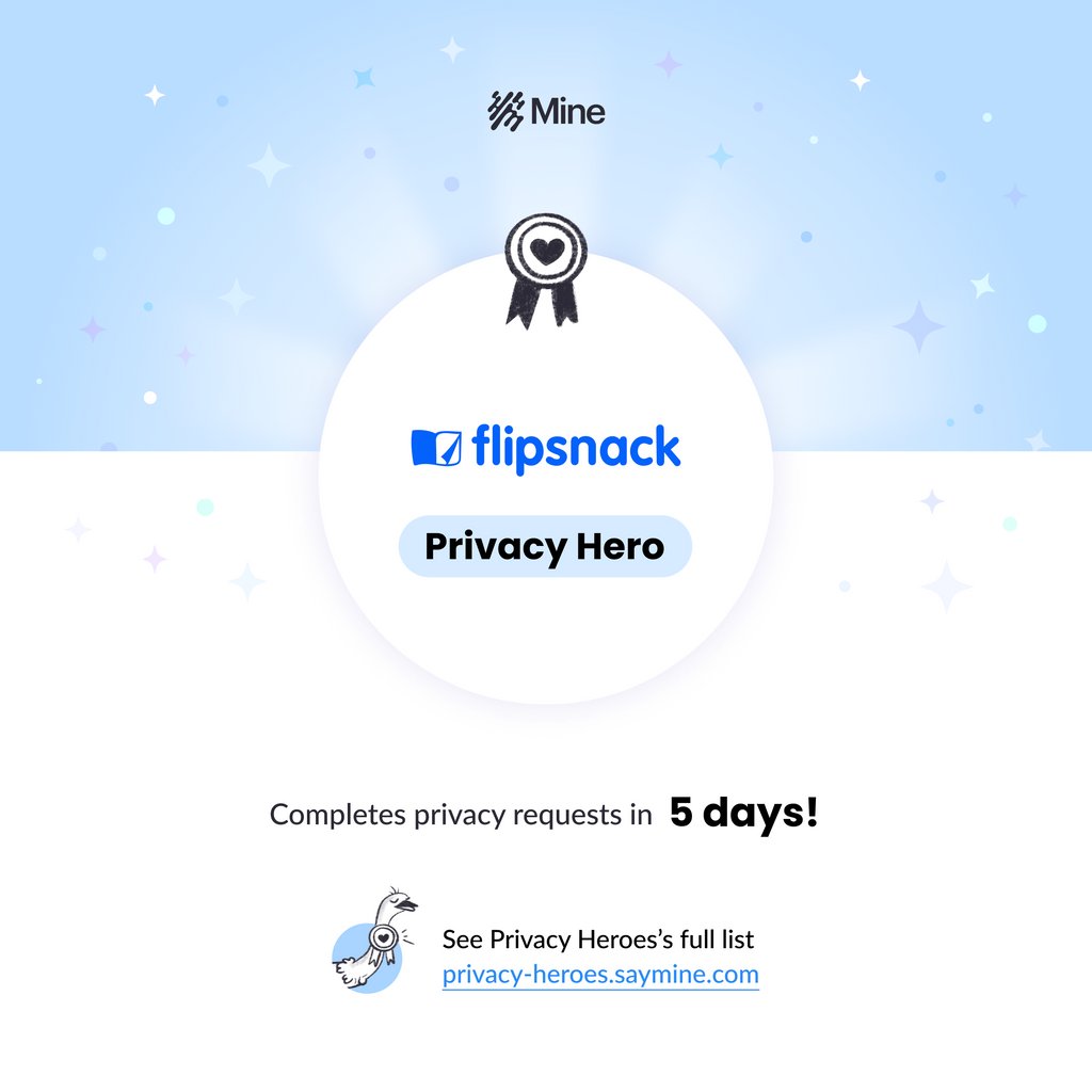 flipsnack's tweet photo. We are proud to be named a ”Privacy Hero” by @MineApp! Our legal team completed all the Data Protection Requests related to your right given by art. 17 of the GDPR in an extremely short time. 💯

#privacy #gdpr #dataprotection https://t.co/VQFvV79Va4