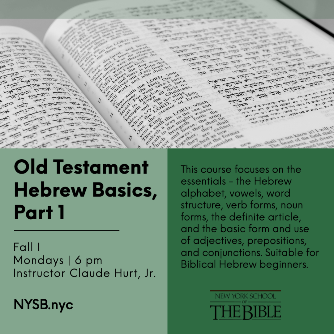 CBC_NYC's tweet photo. NYSB COURSE SPOTLIGHT: Our entry-level Hebrew program familiarizes students with the basics of the language and introduces lexical aides so that students will be able to engage in exegesis for personal study, teaching, and sermon preparation. Learn more at https://t.co/Gjbp0fnBOK https://t.co/ZEhQk6CTGD