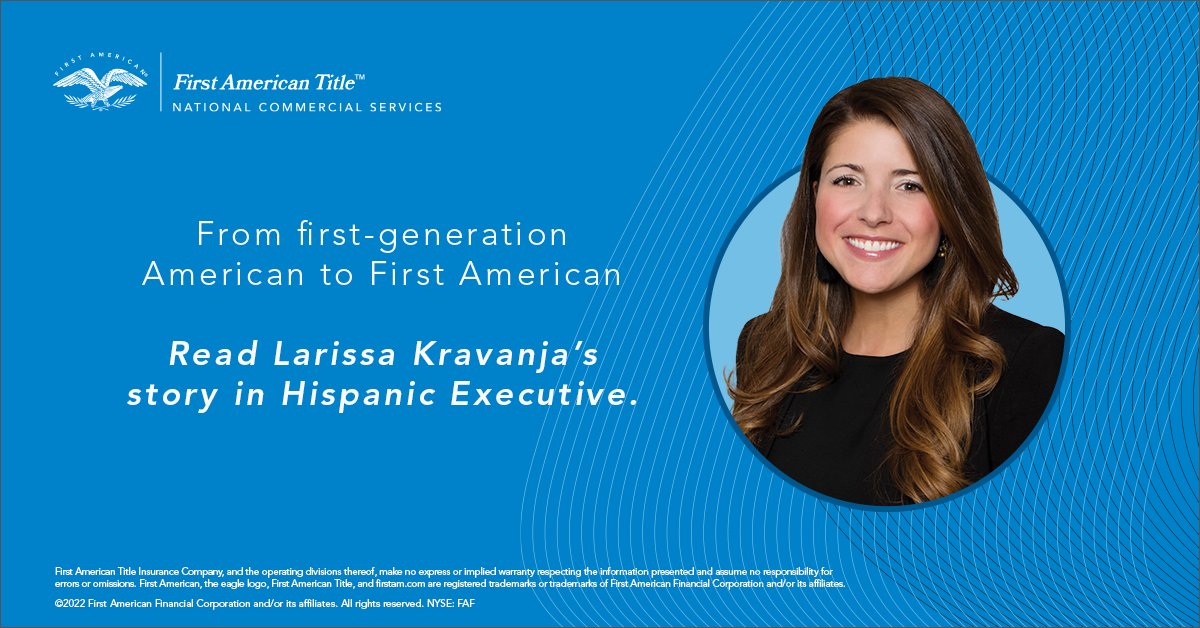 FirstAmNCS's tweet photo. We are shouting out a huge #congratulations to our very own Larissa Kravanja, VP and Counsel at @FirstAmNCS as featured in the @HispanicExecMag. Join us in celebrating this achievement and read the full article here. https://t.co/s8OaXrmJw9 #features #hispanicexecutive #firstam https://t.co/BlmGBWFF25
