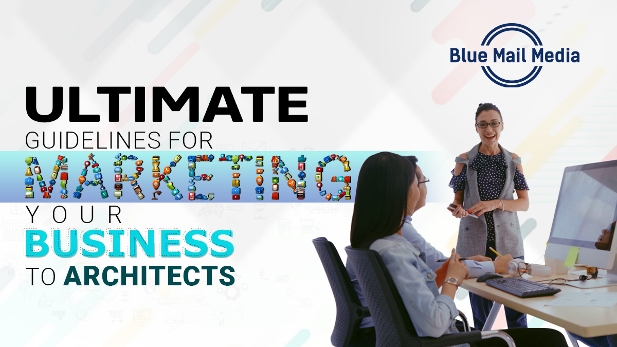 Use these ultimate smart guidelines to market your #B2B product and services to #architects.
Read our blog: bluemailmedia.com/marketing-to-a…

#BlueMailMedia #B2BLeads #ArchitectsLeads #MarketInsights #B2BMarket #Guideleines #LatestBlog #B2BGuide