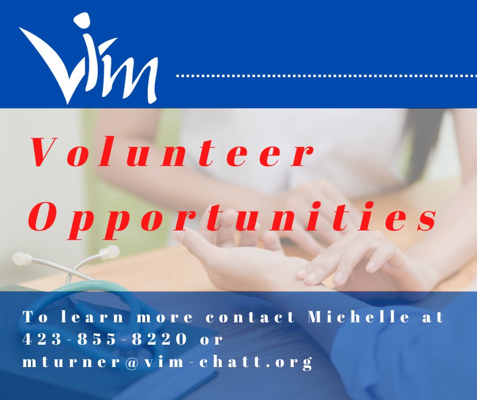 vimchatt's tweet image. @vimchatt would not be possible without volunteers dedicated to our mission of health &amp;amp; healing. Current opps: Mon - Wed Clinic Triage Support, Nurses, Physicians, &amp;amp; Physical Therapists.  Thurs AM Front Desk. 
Contact our Volunteer Coordinator 423-855-8220; mturner@vim-chatt.org