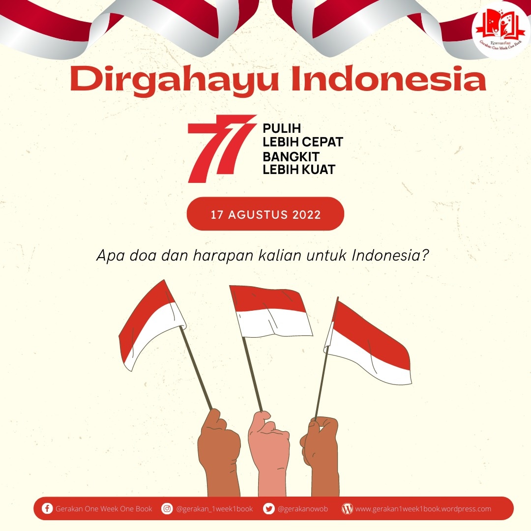 gerakanowob's tweet photo. 🇲🇨Dirgahayu Indonesia 77 🇲🇨

Pulih Lebih Cepat Bangkit Lebih Kuat

Rayakan hari kemerdekaan Indonesia dengan membaca buku minimal satu buku satu pekan 🇲🇨📚

#dirgahayuindonesia
#oneweekonebook https://t.co/WAqkYum6o6