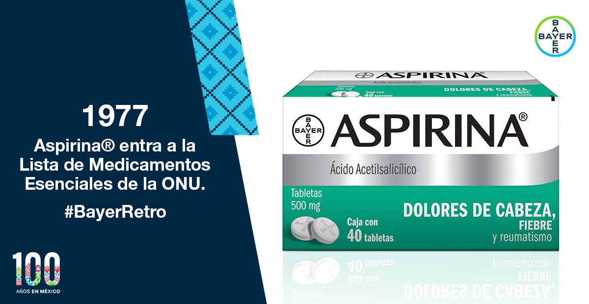 BayerenMexico's tweet photo. Desde hace 45 años, Aspirina® forma parte de la lista de medicamentos esenciales de la #OMS, gracias a sus beneficios para combatir el dolor y la migraña, además de prevenir infartos y ataques cardíacos.
#BayerRetro #Bayer100Años https://t.co/YXgxWpUGdT