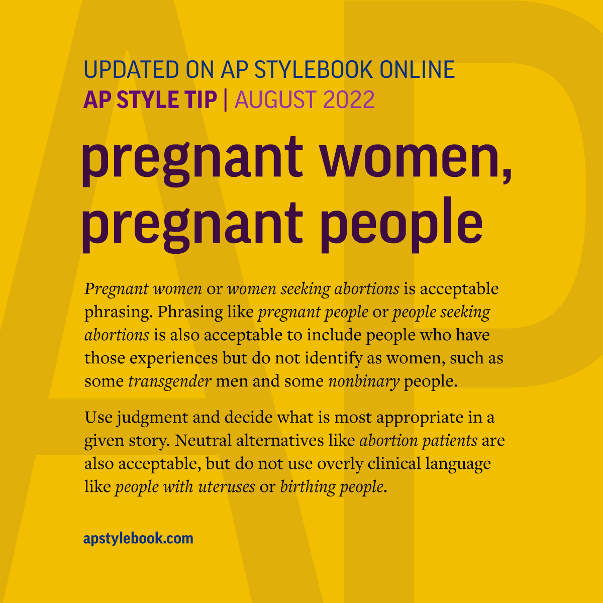 APStylebook's tweet photo. We now have guidance saying that "pregnant women" or "women seeking abortions" is acceptable phrasing. 
Phrases like "pregnant people" or "people seeking abortions" are acceptable when you want to be inclusive of people who have those experiences but do not identify as women. https://t.co/ljaabPxWak