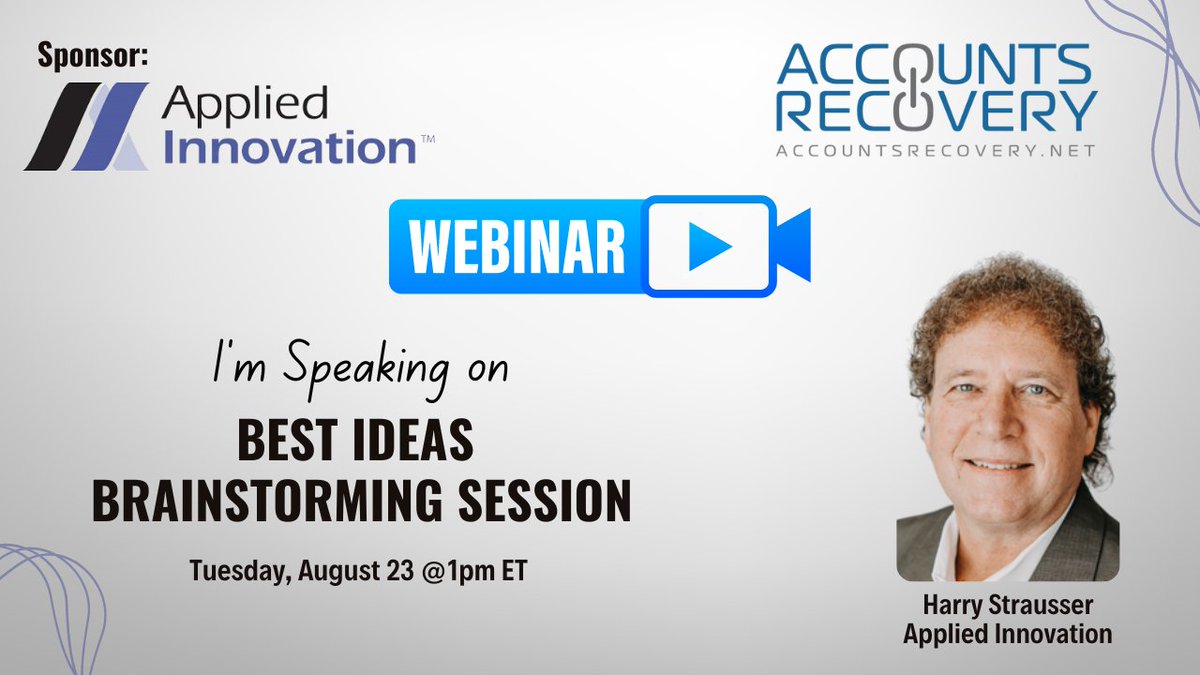 AppliedInnovInc's tweet photo. Our president, Harry Strausser III, is once again hosting the Best Ideas Program on Accounts Recovery next week! Check out this great session! https://t.co/ITSXUy1nfK