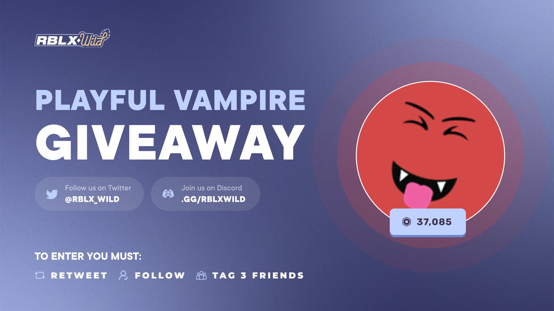 RBLXWild on X: Playful Vampire Giveaway 🧛 To enter follow these steps 💰  1⃣Follow Our Twitter 2⃣Retweet this post 3⃣Tag three friends 4⃣Bonus -  Whats the most expensive item you won? ✓Complete