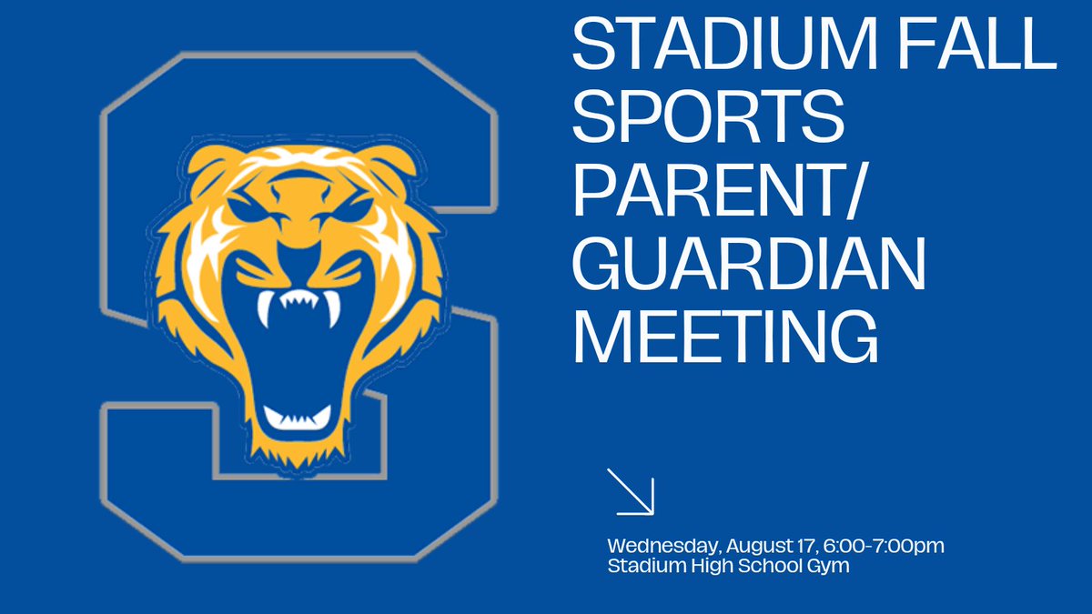Fall sports meeting for parents/guardians at Stadium tonight. Find out what to expect for the fall season and get your questions answered by coaches. Go Tigers.