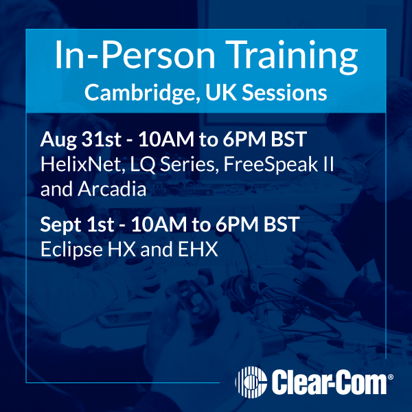 clearcomsystem's tweet photo. Our in-person training is quickly approaching! Experience hands on training with HelixNet, FreeSpeak II, and Eclipse HX to name a few! We hope to see you there!
Sign up today: https://t.co/WtYx8QZmy0

#ClearCom #Arcadia #HelixNet #FSII #EHX https://t.co/lPXYV5noCX