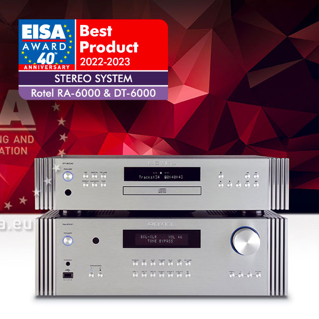 EISA STEREO SYSTEM 2022-2023 -  Rotel RA-6000 &amp; DT-6000  - mailchi.mp/audiogamma/eis…
