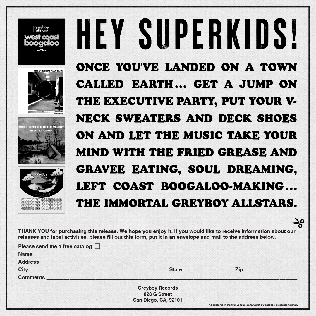 Hey Superkids!

A Town Called Earth: Immortal Edition 2xLP is now available + shipping! Only 2000 pressed!!

Shop Vinyl: linktr.ee/greyboyallstars
