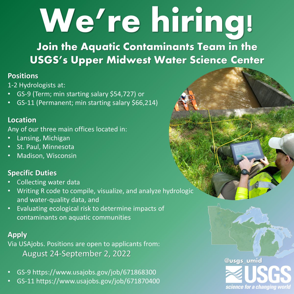 USGS Upper Midwest Water Science Center (@usgs_umid) on Twitter photo 🚨Job alert!🚨
We’re hiring! The Aquatic Contaminants team located in the Upper Midwest Water Science Center <a href="/USGS_UMid/">USGS Upper Midwest Water Science Center</a> is hiring 1-2 Hydrologists, open as GS-9 and GS-11 positions.
Full position description👉
usgs.gov/centers/upper-…
1/13 🚨Job alert!🚨
We’re hiring! The Aquatic Contaminants team located in the Upper Midwest Water Science Center <a href="/USGS_UMid/">USGS Upper Midwest Water Science Center</a> is hiring 1-2 Hydrologists, open as GS-9 and GS-11 positions.
Full position description👉
usgs.gov/centers/upper-…
1/13