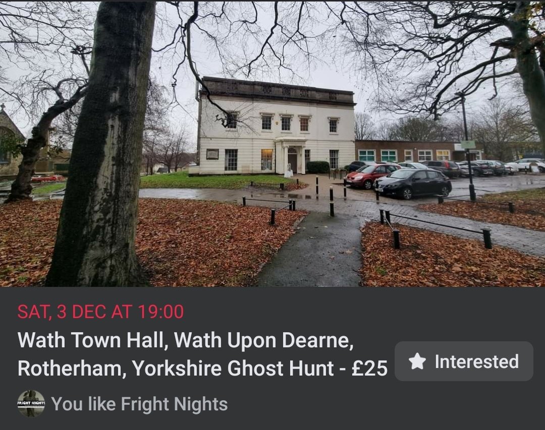 Fright Nights: East &amp; South Yorkshire 
Ghost Hunting at The Wath Town Hall - £25

3rd December 2022

Tickets available on... 
Mob: 07852 998628 
Email: office@frightnights.co.uk 
Website: frightnights.co.uk
<a href="/FrightNights0/">@frightnightsghosthunts</a> 
#frightnights #ghosthunting
