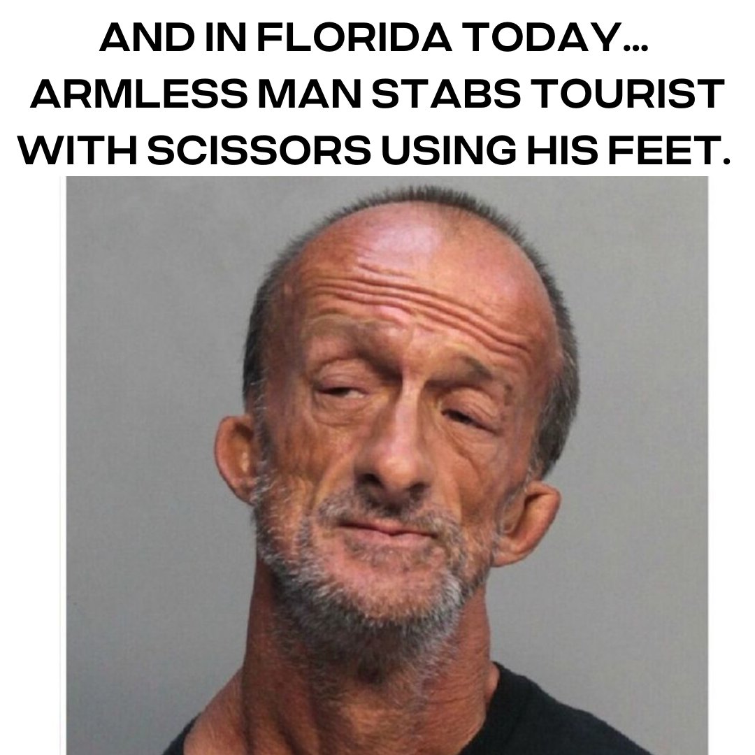 MemeCast3's tweet photo. Tourist asked armless man, "Do you know where this is?" The man then took a stab at answering him. Literally, stabbed him with scissors using his feet.

#funnynews #memes #crypto #nfts #nftmemes #tezos #xtz #tezosnews #tezoscommunity #news #florida #armlessman https://t.co/8IyzmwaA6k