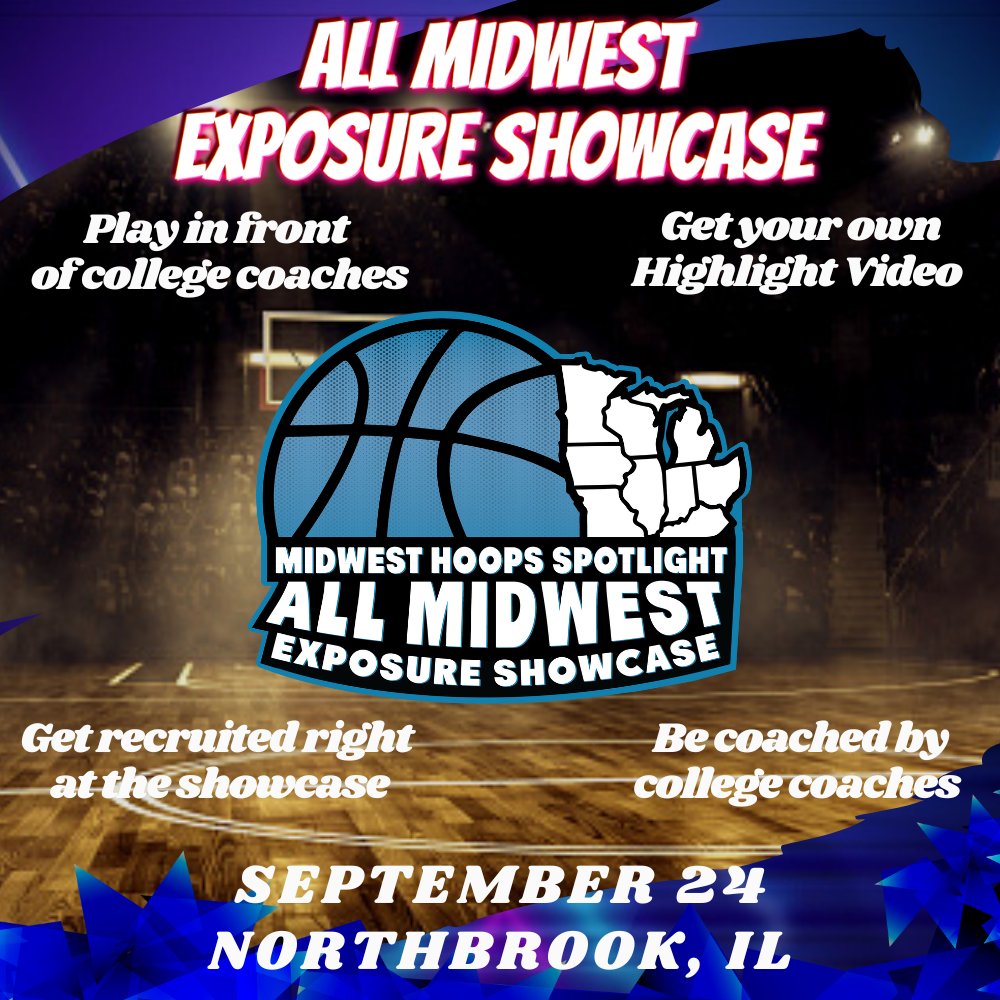 Next up is the All Midwest Exposure Showcase on September 24th in Northbrook, IL

➡️Be coached by college coaches
➡️Online recruitment profile 
➡️Highlight video option
➡️Full coverage from our scouting service

🔗midwesthoopsspotlight.com/all-midwest-sh…