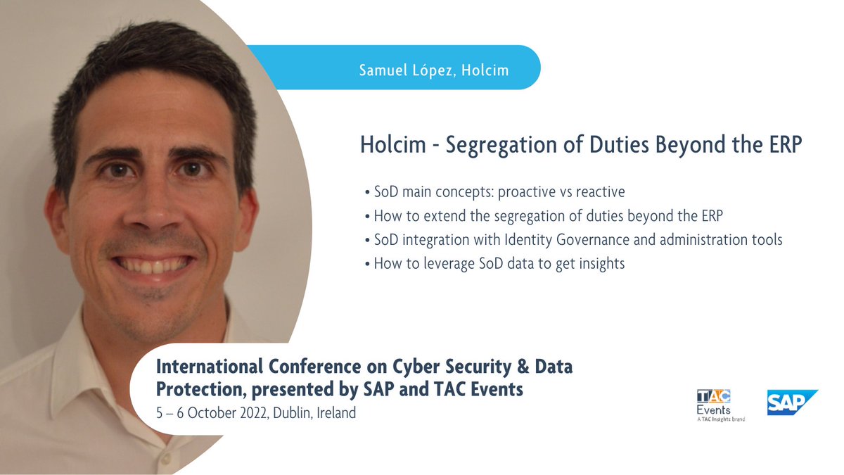 tacinsights's tweet photo. Attend @Holcim's presentation on "Segregation of Duties Beyond the ERP" at the Intl Conference on #CyberSecurity and #DataProtection, presented by #SAP &amp; TAC Events (Dublin, Oct 5-6) https://t.co/Zey3s9HRy4 #sapcybersecurity #cyberawareness @SAPfinance https://t.co/RhXVaC7Mzg