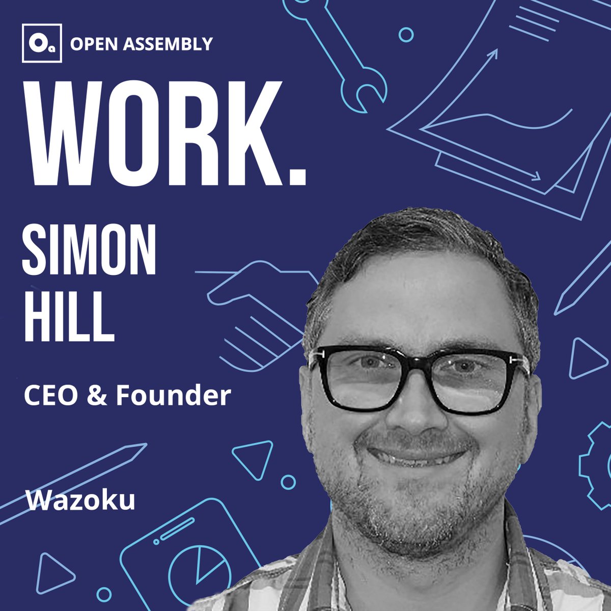Have a listen to the new episode of the WORK podcast from Open Assembly featuring Simon Hill, chatting about what Wazoku has been up to over the last 2 years ! Listen here: bit.ly/3PvNsx1

#OpenTalent #Podcast #Innovation