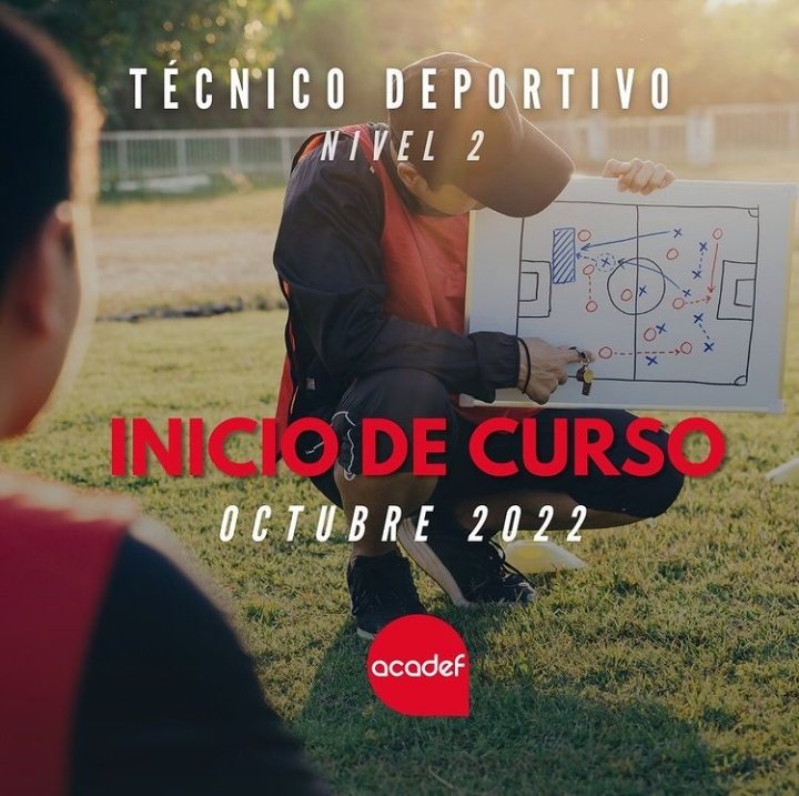 AcadefJ's tweet photo. Continúa tu carrera de #Entrenador de #futbol dando un paso más en tu preparación. 
¡Apúntate al curso de Nivel 2 de Acadef! https://t.co/c18MPIaFsy