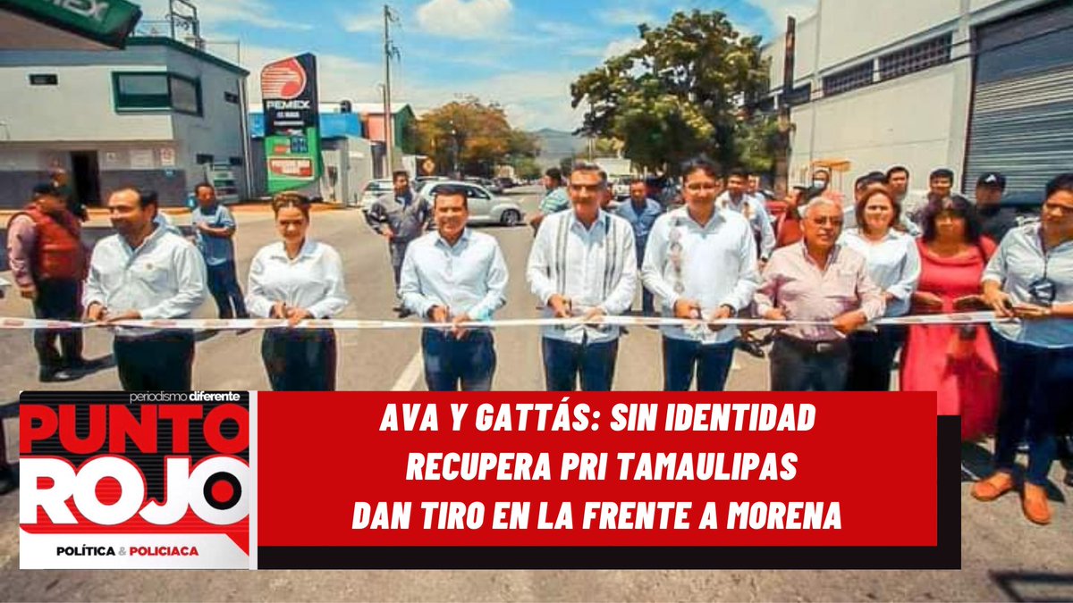 PuntoRojoOff's tweet photo. AVA Y GATTÁS: SIN IDENTIDAD 
Recupera PRI Tamaulipas
Dan tiro en la frente a MORENA

#Reynosa #SanLuisPotosi #Saltillo #MTY #CDMX #Tamaulipas #CiudadVictoria #CdVictoria #Tampico #Matamoros #Queretaro #CdMadero #ReynosaFollow 

👉https://t.co/FI8hQuY4YQ👈 https://t.co/9oADOolYv6