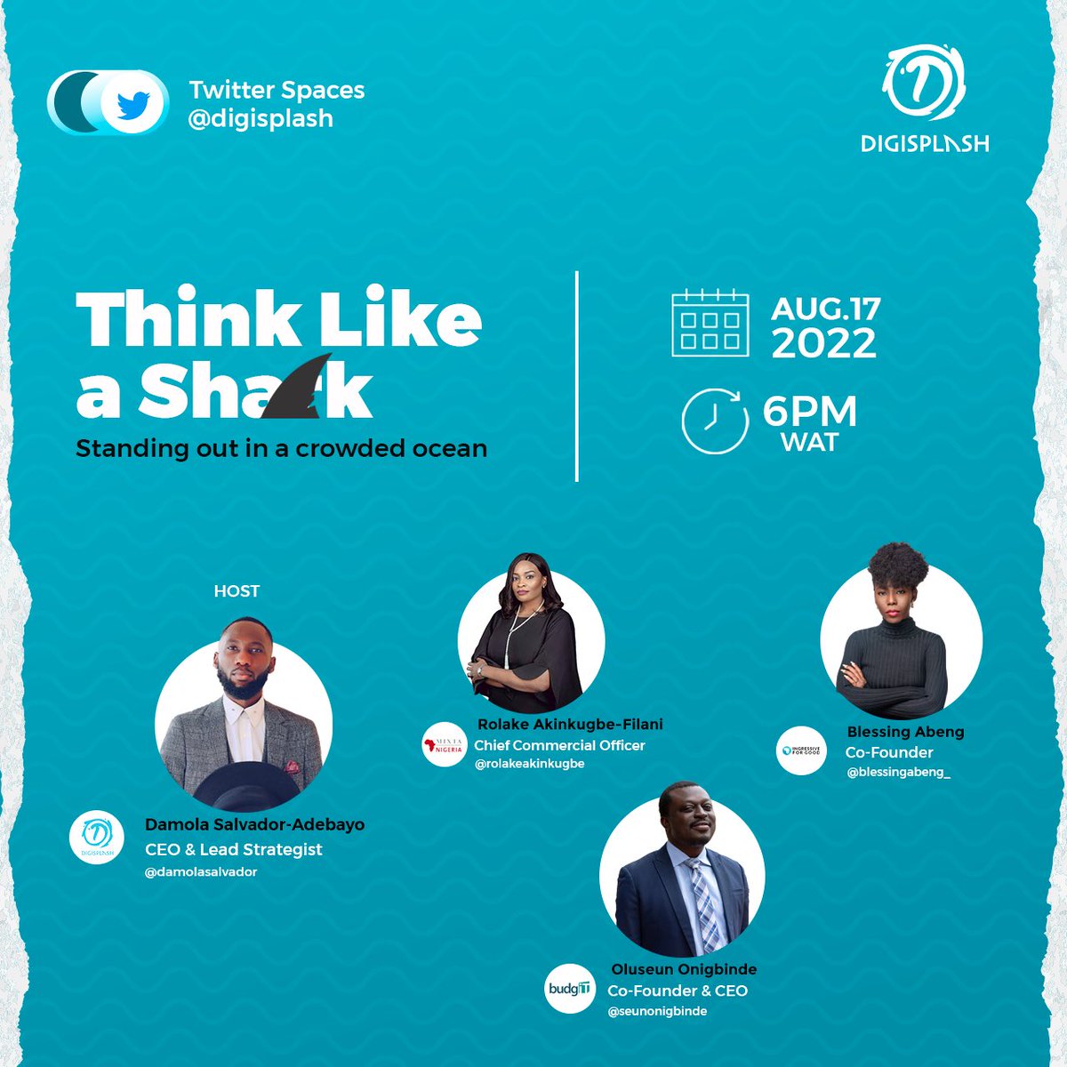 DigiSplash's tweet photo. Our Host @DamolaSalvador and Our Speakers @rolakeakinkugbe @seunonigbinde and @blessingabeng_ will be LIVE in 5 minutes!ππ»ππ»ππ»
#ThinkLikeAShark #DigiSplashAt7 #TwitterSpaces https://t.co/KdSwGdznBS