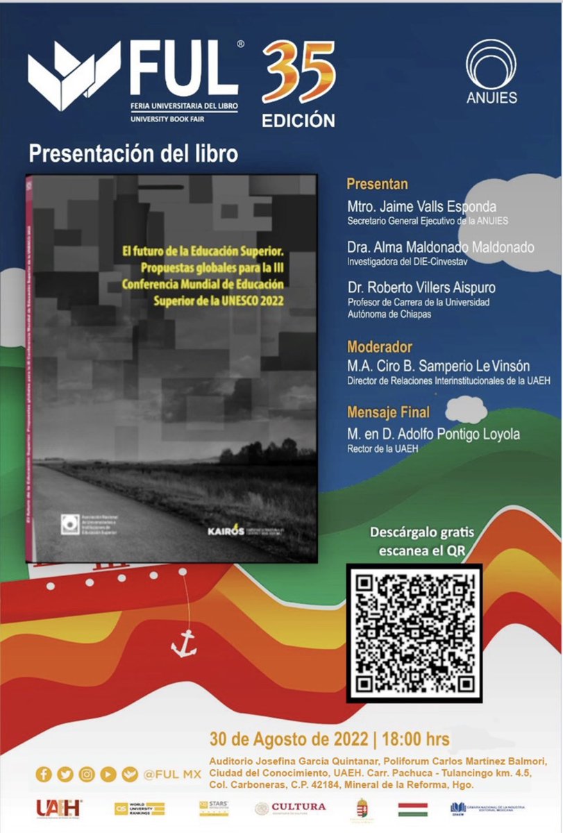 rovillers's tweet photo. Después de un receso vacacional, me es grato reanudar compartiendo la invitación a la presentación del libro “El futuro de la Educación Superior…” en la ⁦@FUL_UAEH⁩ #FUL35 el 30 de agosto a las 18:00 hrs en el Auditorio Josefina García Quintanar de la ⁦@UAEH_OFICIAL⁩ https://t.co/xzVSnSDERQ