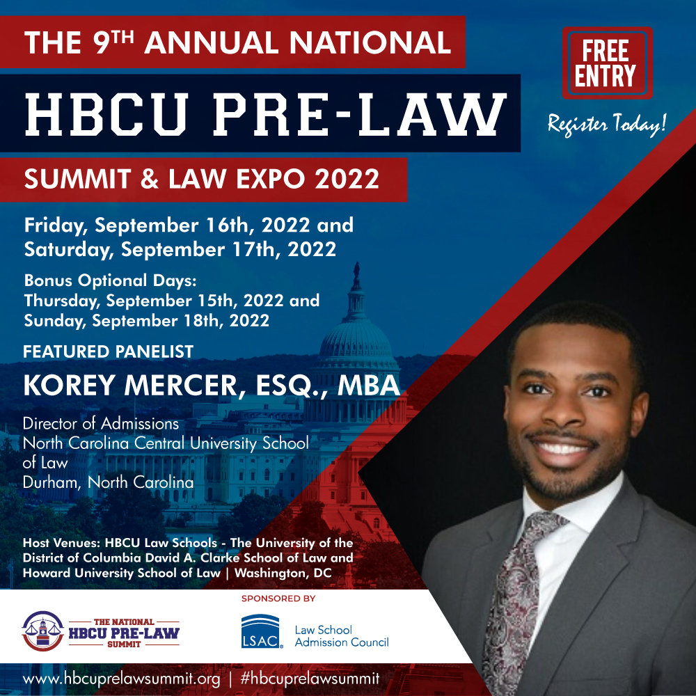 HBCUPreLawEvent's tweet photo. You are invited to The 9th Annual National HBCU Pre-Law Summit &amp; Law Expo 2022! We are happy to announce that Korey Mercer, Esq., MBA will be serving as one of our featured panelists!!!
FREE Registration is now open!
https://t.co/Byo4vhOV6B
#hbcus  #hbcuprelaw https://t.co/LV4XKFWQvC