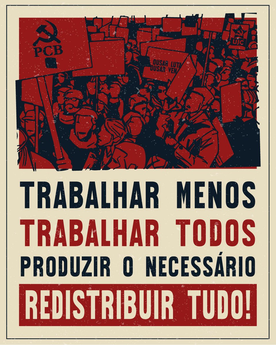 SofiaManzanoPCB's tweet photo. Um lema que contempla nossa proposta de redução da jornada de trabalho para 30h semanais, sem redução de salário! https://t.co/6NINXdnOFV