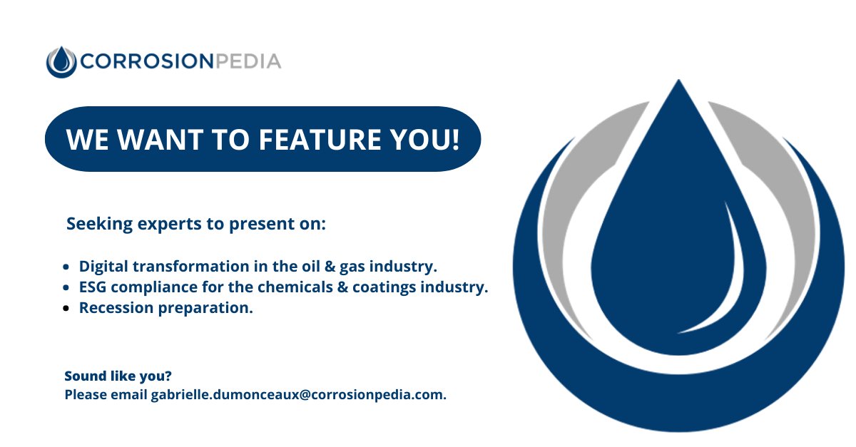 corrosionpedia's tweet photo. We want YOU! If you or your organization has experience in one or more of these areas and is interested in being a featured expert on Corrosionpedia, please reach out to the email provided.

#corrosionengineer #oilandgas #coatings #coatingsindustry #corrosionindustry #engineer https://t.co/hGKAjIsD9z