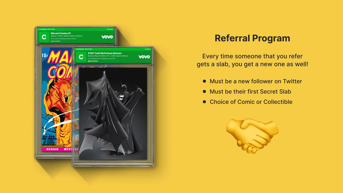 🔥 Referral Program 🔥

I want new people in the #vevefam to get slabs! Refer a friend, and get a free slab for you and them.

Tag a friend and share the forms below.

Collectibles 👉 tinyurl.com/secretslabs
Comics 👉 tinyurl.com/secretr4re

#NFTs #VeVecollectibles #VeVeFam