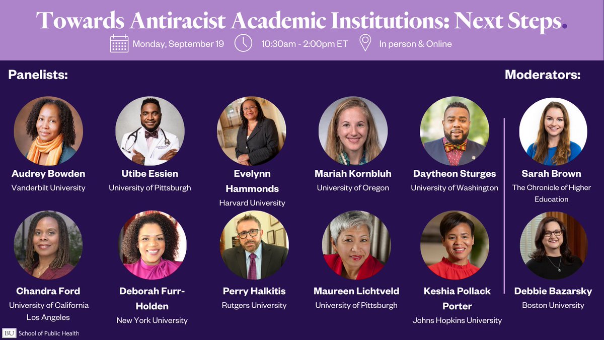 BUSPH's tweet photo. Join us on 9/19 in-person AND online for #SPHConversations, Towards Antiracist Academic Institutions: Next Steps.
Ft: @UREssien @KornbluhMariah @daytheon @Brown_e_Points @DrChandraFord
@DrDebFurrHolden @DeanPNHalkitis @M_Lichtveld @DR_KMP
Register ➡️ https://t.co/nqO9vrQQtp https://t.co/yDjySZymAT