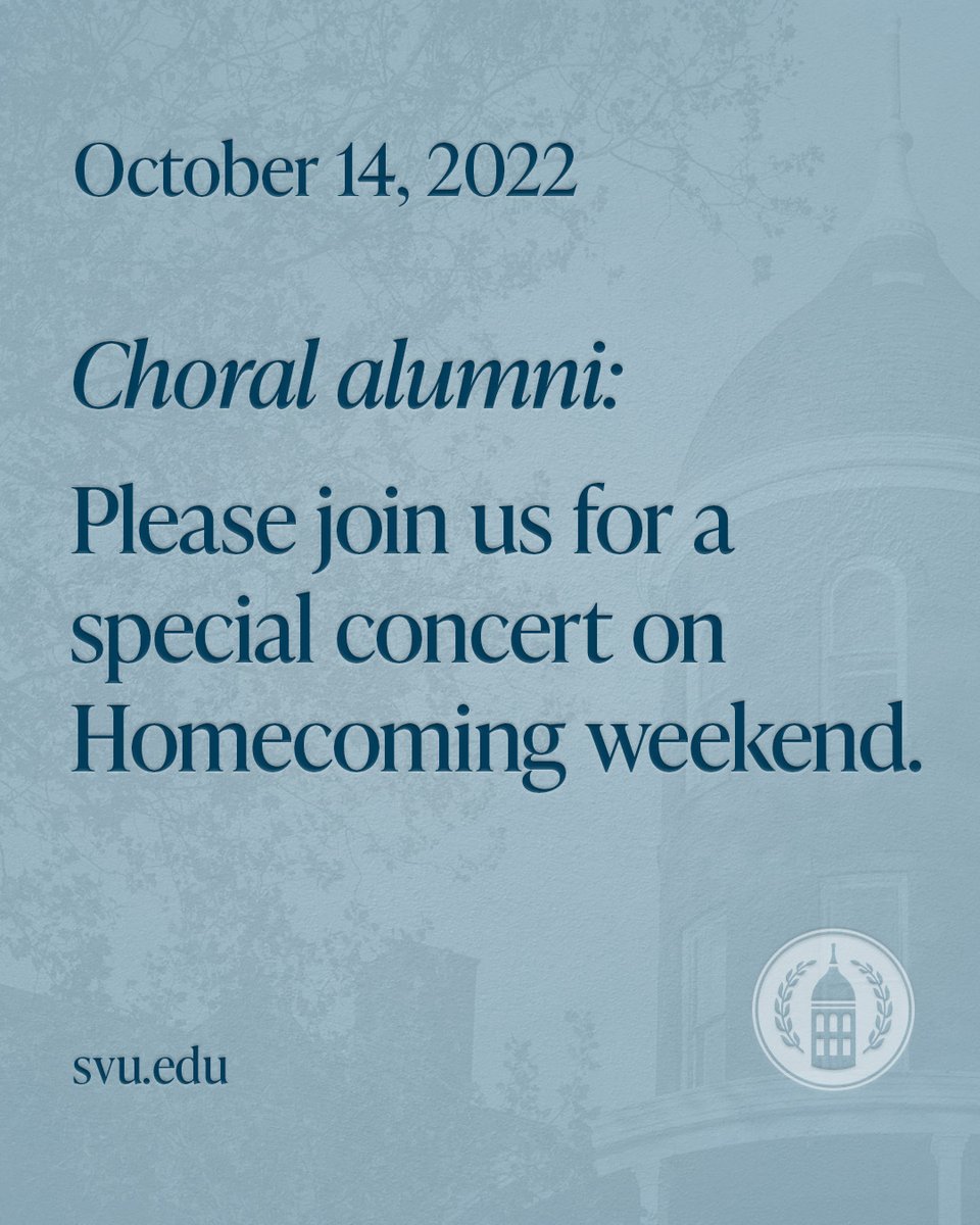 We invite all choir alumni to participate in a historic homecoming concert celebrating more than 25 years of choral excellence: “I Long To See You: A Jubilee Choral Concert.” 
For details about joining the program, visit news.svu.edu/2022/choral-al…