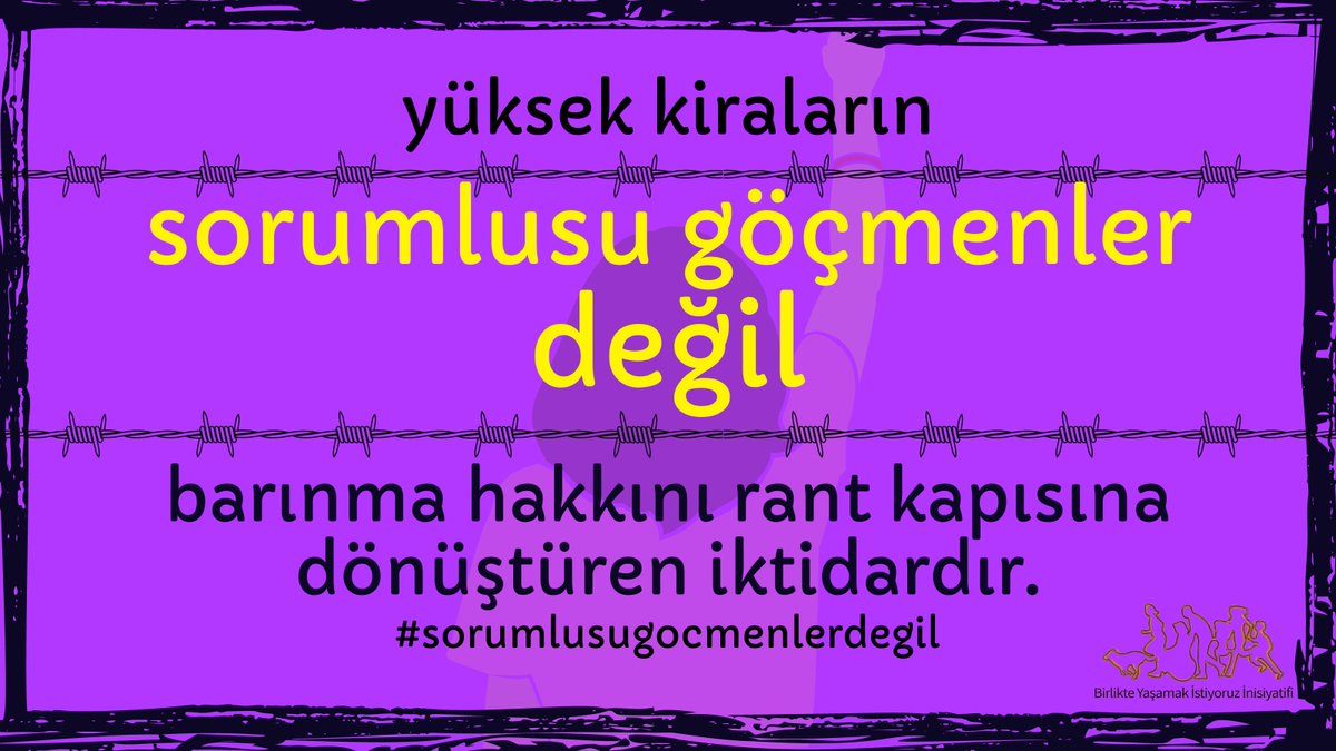 Yüksek kiraların #SorumlusuGöçmenlerDeğil barınma hakkını rant kapısına dönüştüren iktidardır!