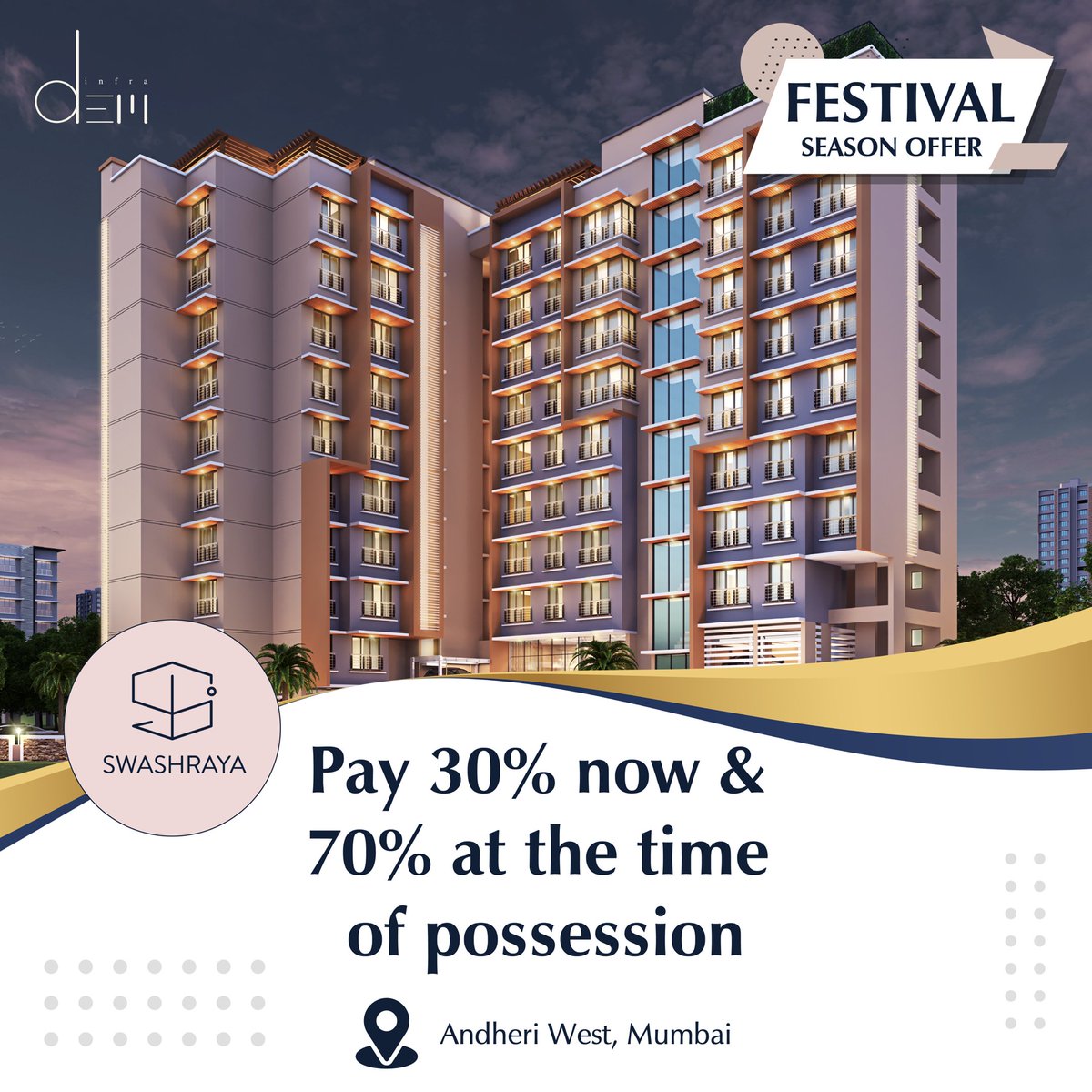 InfraDem's tweet photo. This festive season buy your dream home stress free! You can simply book your home at Swashraya by making a down payment of 30% and 70% at the time of possession.
Get in touch to know more!
#DEMInfra #DEMInfraBuilder #realestate #mumbairealestate #festivalseasonoffer #Swashraya https://t.co/fdd9ZsjFvN