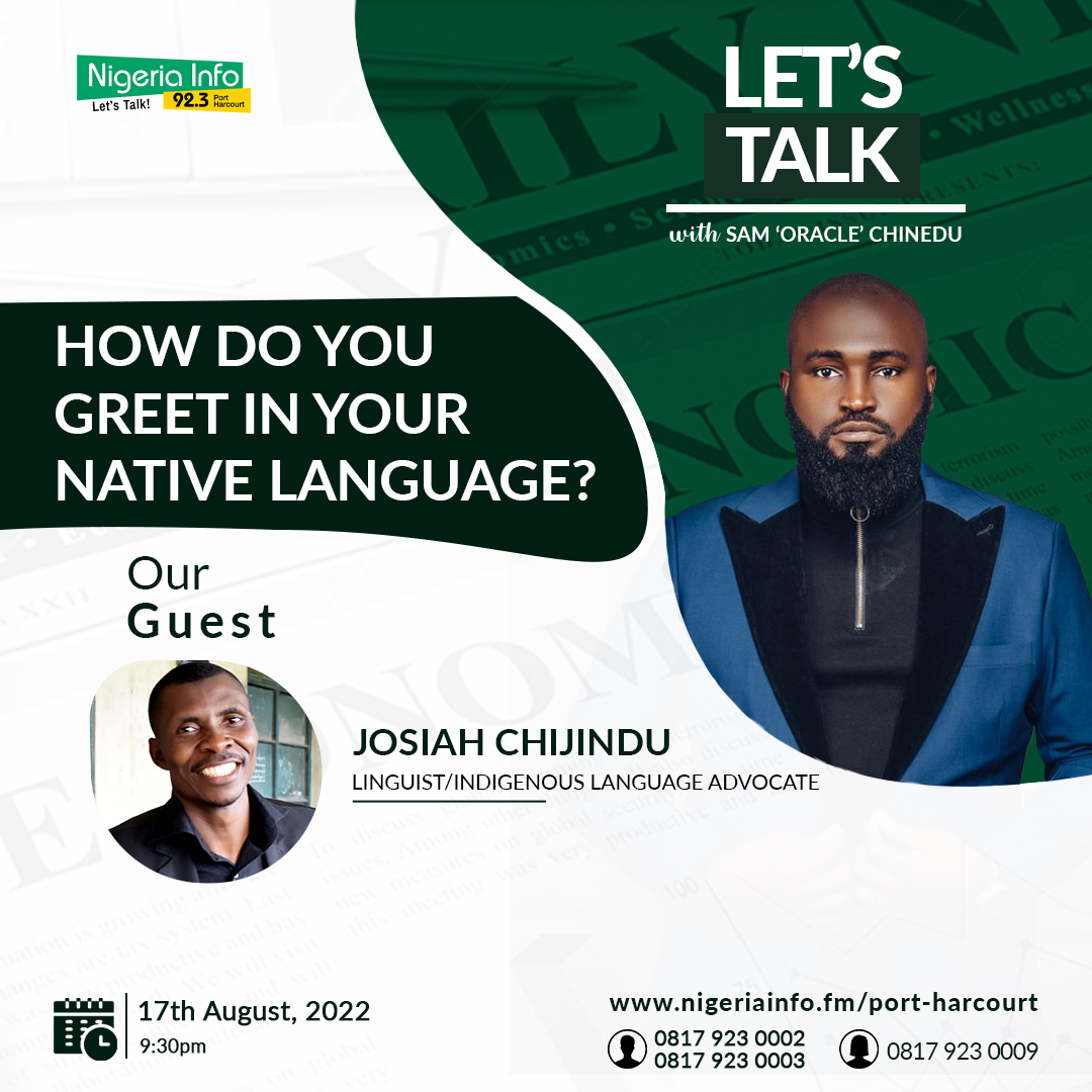 NigeriaInfoPH's tweet photo. Our language is an identifier, it highlights our uniqueness.
📌 How do you greet in your native language?
Join @sparklingoracle and Josiah Chijindu on #LanguageHealth
📻Listen: https://t.co/undYVSrIXt
📲0817 923 0003 | 0817 923 0007
📩0809 030 6416
#NigeriaInfoFM | #LetsTalk https://t.co/HJ6Xq3L89o
