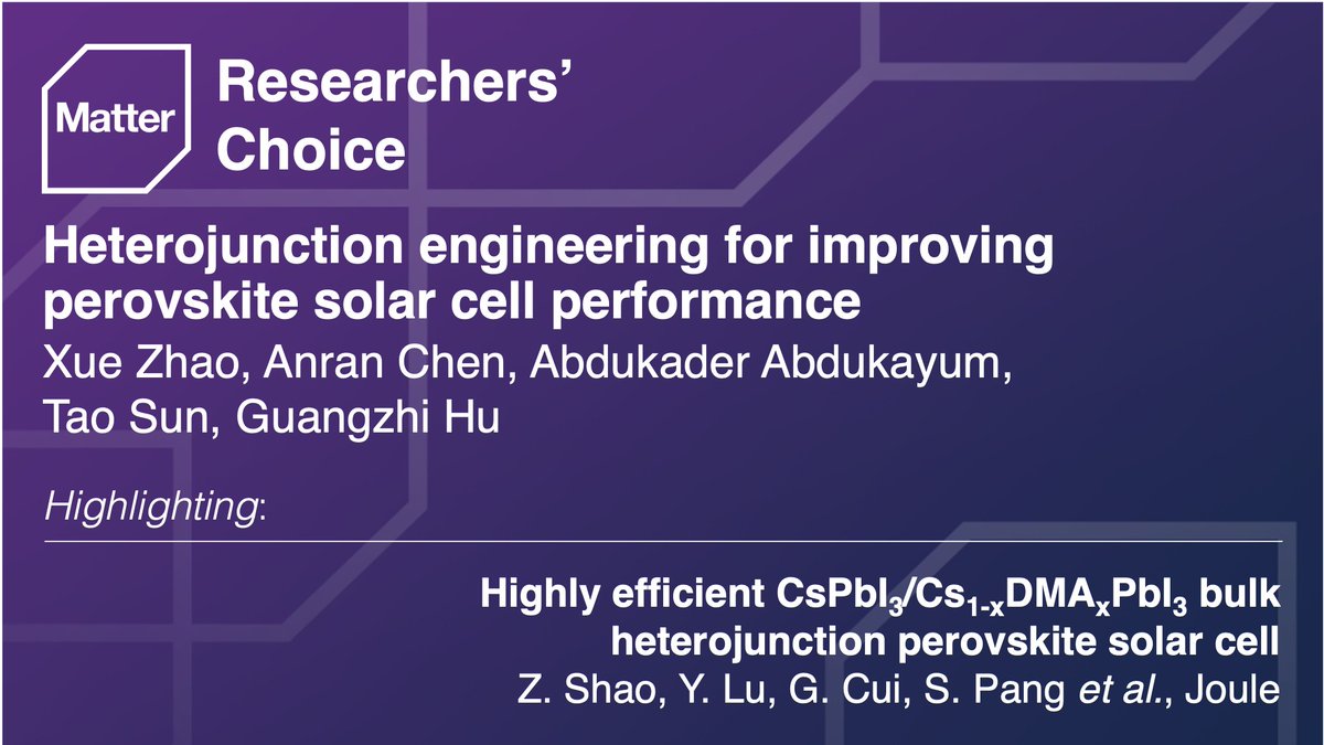 Matter_CP's tweet photo. Tao Sun & Guangzhi Hu highlight new junction engineering strategies to enhance the performance of #perovskite #SolarCells published in @Joule_CP
#MatterIssue38 Preview: https://t.co/vpihBpoyPc
@Joule_CP Article: https://t.co/c7NVONNl7e https://t.co/ECcr0Zwlle