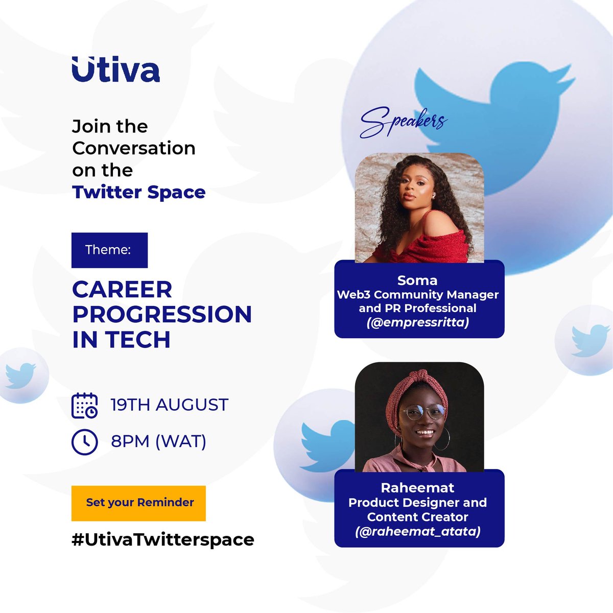 utiva_io's tweet image. 📢 Join us for this week's #UtivaTwitterSpace as we discuss Career Progression in Tech, with @empressitta and @raheemat_atata. 

Lot of insights, key issues and tips to be looked at. 

➡️ Set a reminder now: