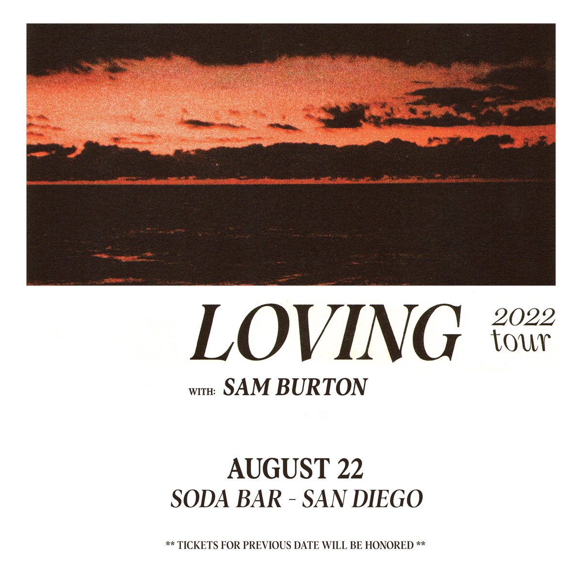 SodaBarSD's tweet image. MON 8/22 @ Soda Bar – Loving w/ Sam Burton • 🎟: link.dice.fm/ystAkqfBdlb 🚨20 TICKETS LEFT!🚨