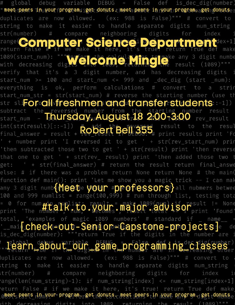 BSUCompSci's tweet photo. @BallState freshman and new transfer Computer Science students should make sure to find Robert Bell 355 Thursday, 08/18, at 2:00 PM. You'll meet your profs and peers, talk to your major advisor, learn about our game programming classes, and get a donut! @BallStateCSH #FlyToFall https://t.co/mgd1KAlzEG