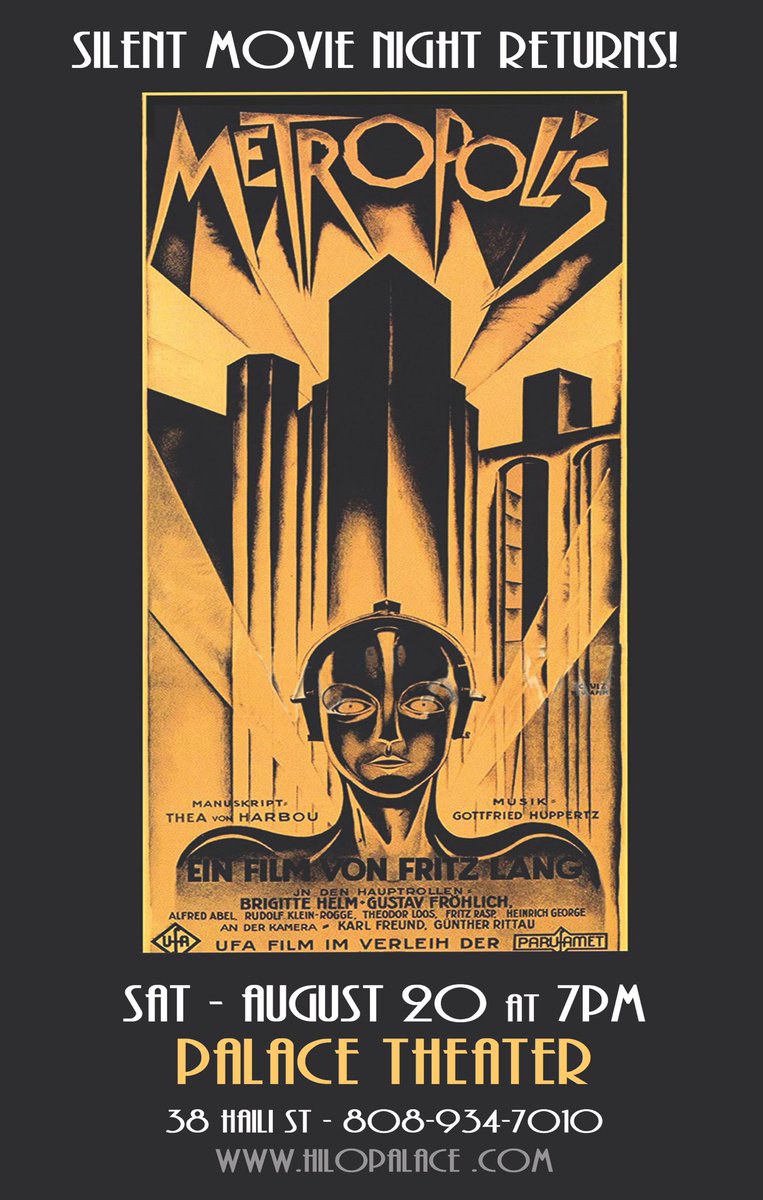 HiloPalace's tweet photo. Also on Saturday, August 20th, Silent Movie Night returns with a special presentation of 1927 sci-fi Metropolis - directed by Fritz Lang - accompanied by a live score on the Mighty Palace Pipe Organ 
Show starts at 7pm

#metropolis #fritzlang #silentmovie #palace #hilo #august https://t.co/CwmeaHdgiN