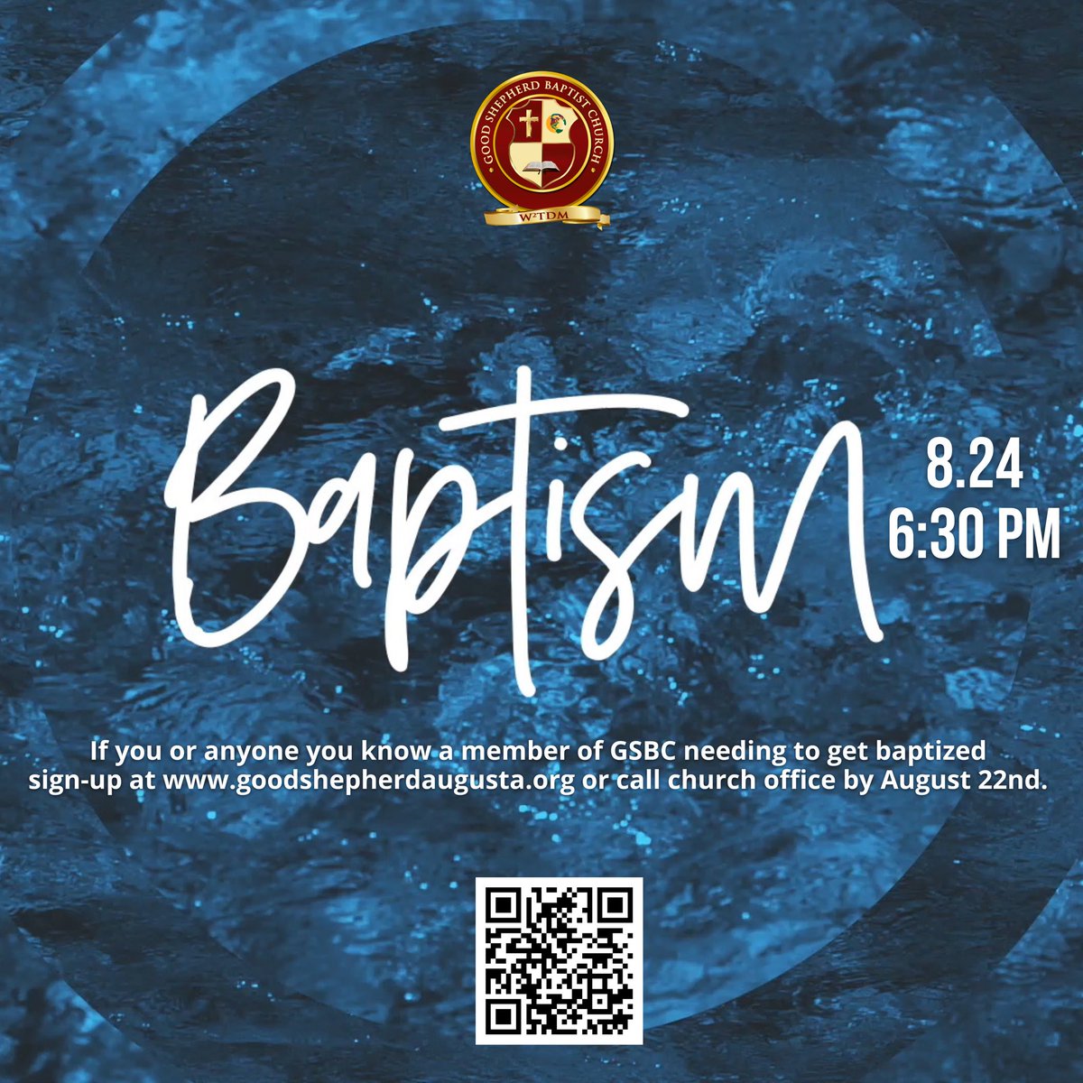 gsbcaug's tweet image. Take me to the water, to be Baptized!

We are pleased to announce August 24th is our Baptism at 6:30 pm followed by Revival at 7:00 pm.

If you or anyone you know a member of GSBC needing to get baptized sign-up at goodshepherdaugusta.org or call the church office by August 22nd.