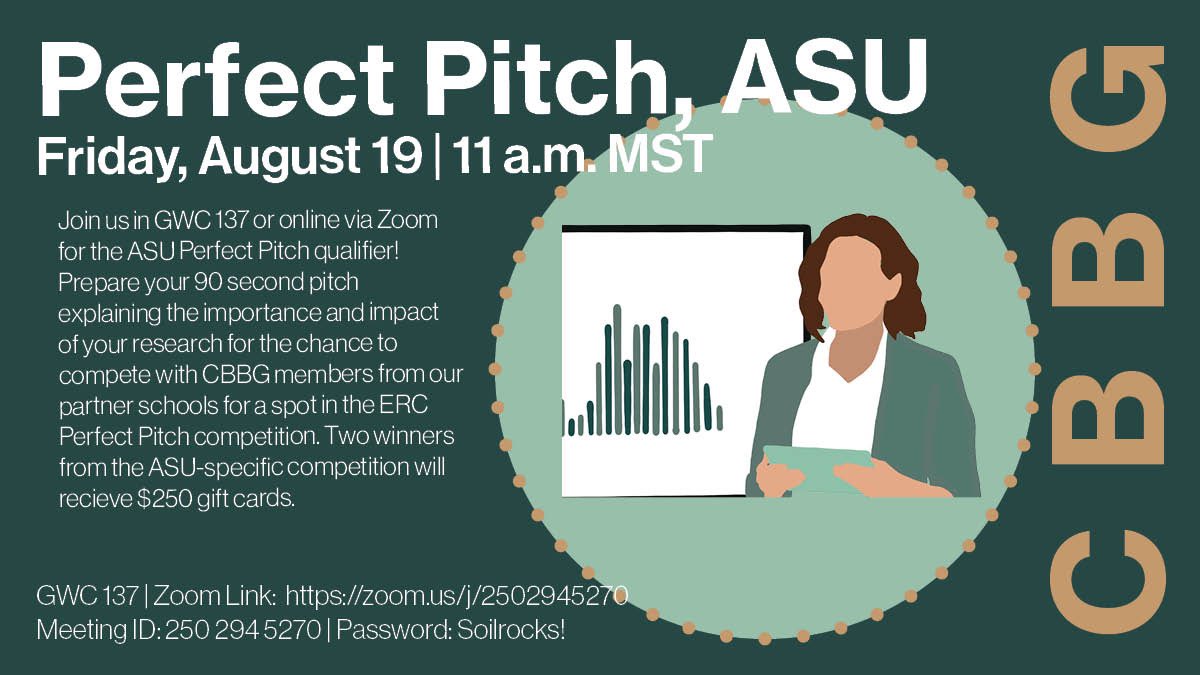 Attention ASU CBBG students ‼️ Join us this Friday in GWC 137 for a chance to compete next Friday for the CBBG spot at the ERC Perfect Pitch competition!
