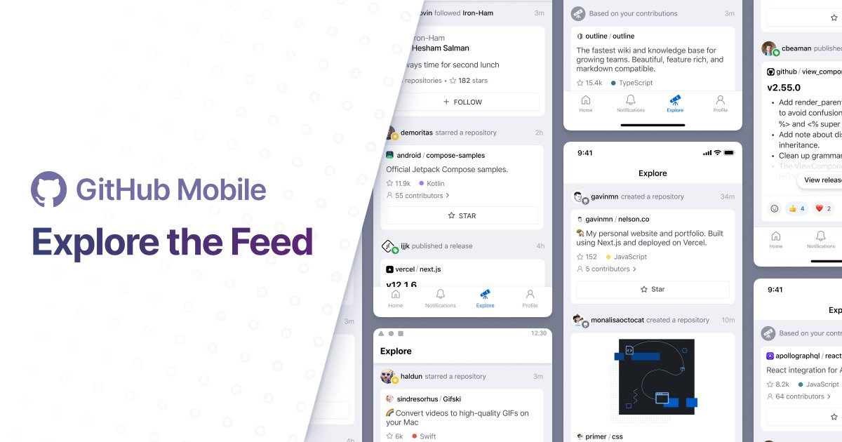 The Feed is now on GitHub Mobile! Browse the Feed to discover the ...